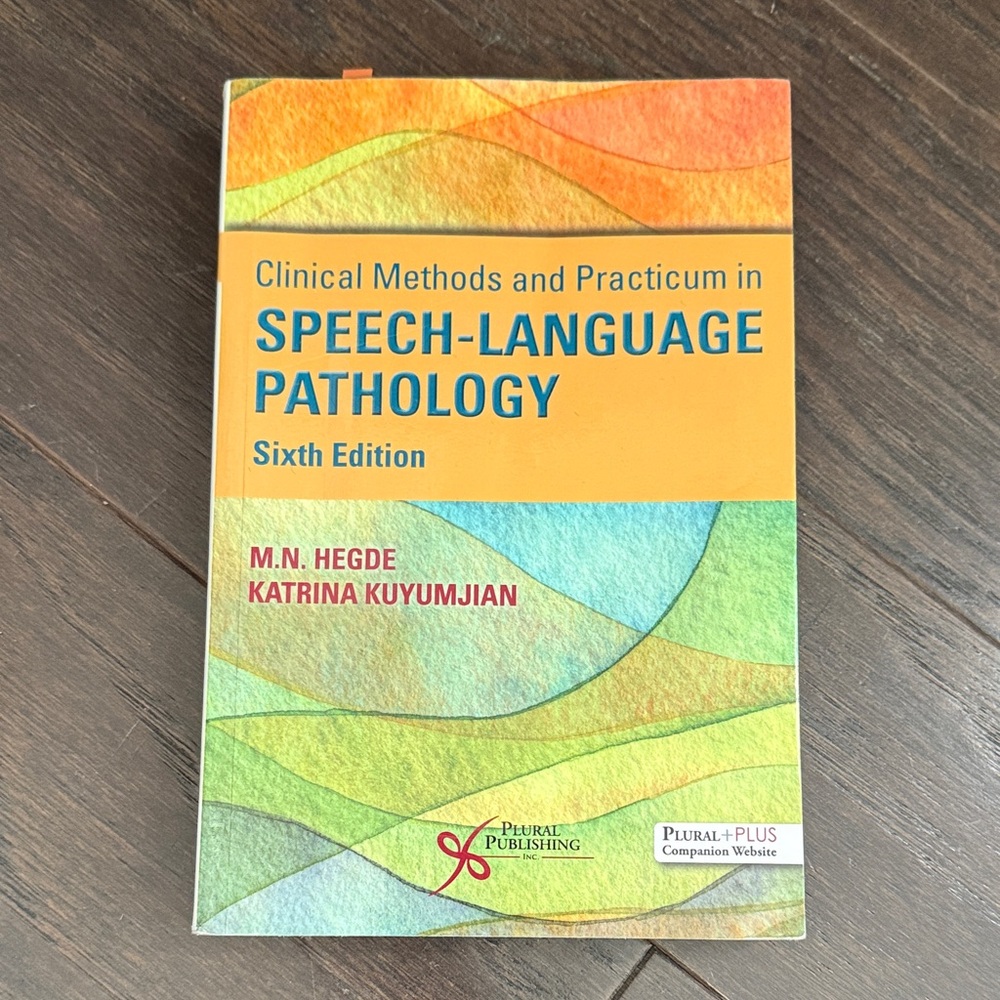 Clinical Methods and Practicum in Speech-Language Pathology 6th Edition